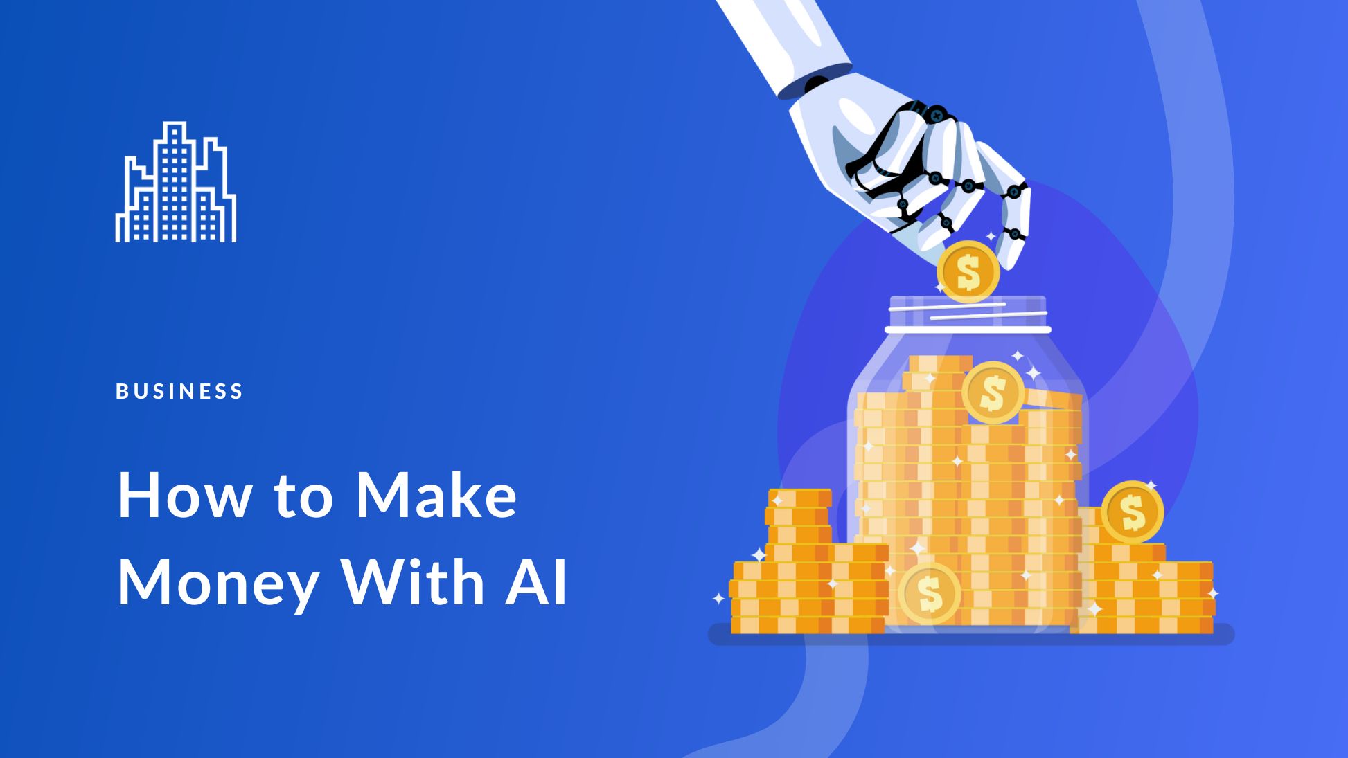 Earn Money with AI: Unlocking New Opportunities in 2024